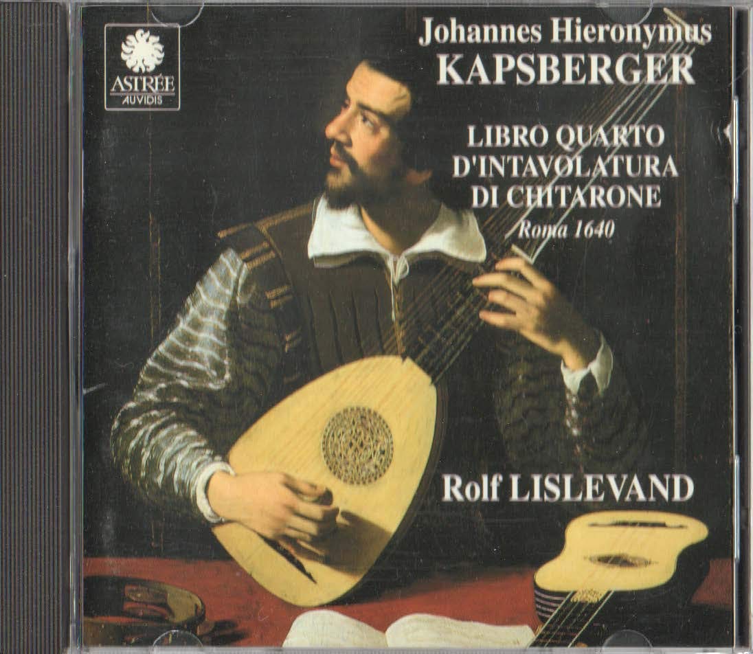 Kapsberger/ Libro Quarto D`intavolatura di Chitarone Classical