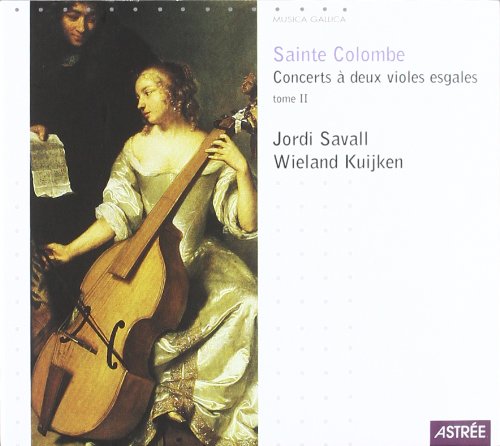 Sainte Colombe: Concerts a deux violes esgales - tome II Classical