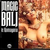Magic Bali-le Ramayana World Music