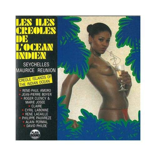 Iles Creoles De Ocean Indien World Music