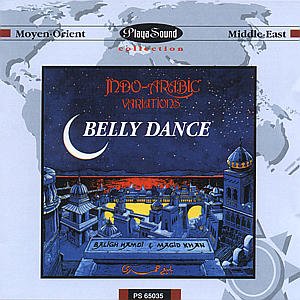 Belly Dance: Indo-Arabic Variations World Music
