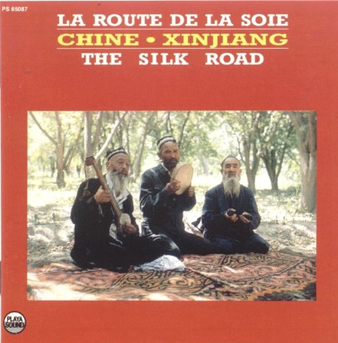 China-Xinjiang the Silk Road World Music