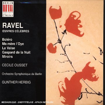 Oeuvres Célèbres : boléro - ma mère l'oye... Classical