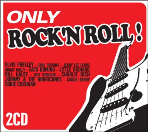 Only Rock'N'Roll! Rock