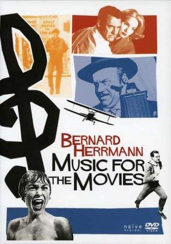 Music For The Movies : Herrmann Films