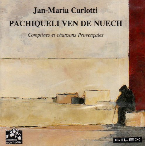 Pachiqueli Ven de Nuech - Comptines et chansons provençales Pop