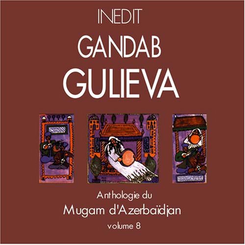 Mugam d'Azerbaidjan Vol.8 Dance & Electronic
