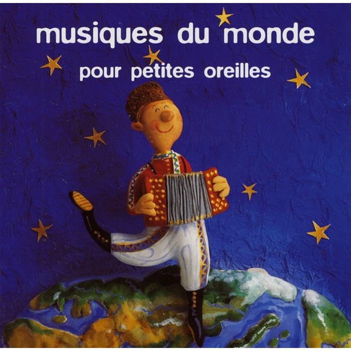 Musique du Monde pour Petites Oreilles cd