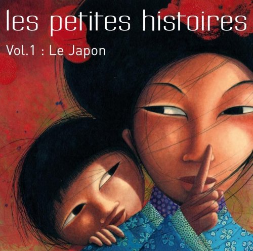 Les Petites Histoires : Le Japon-Vol.1 cd