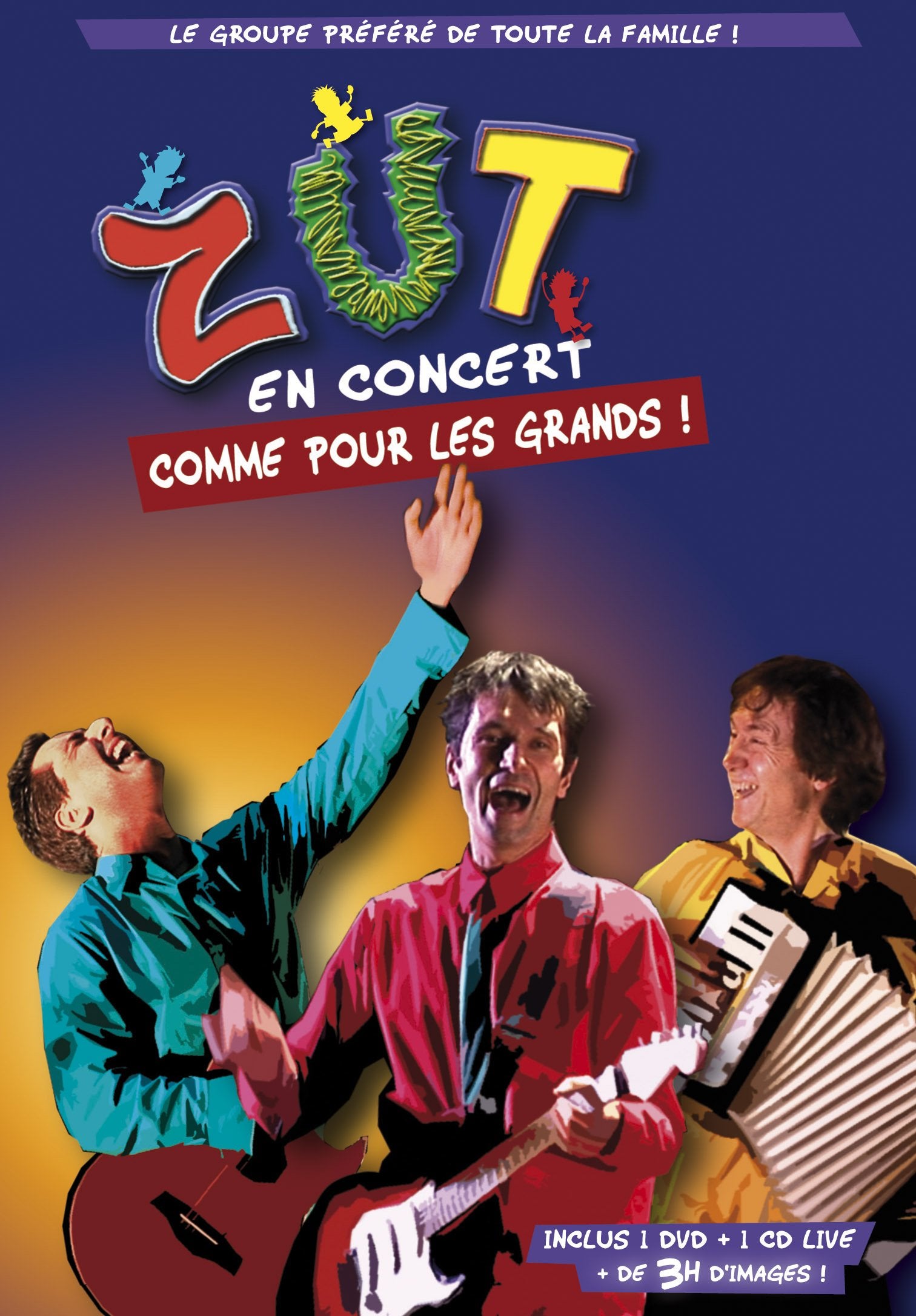 ZUT : En Concert Comme Pour Les Grands ! dvd