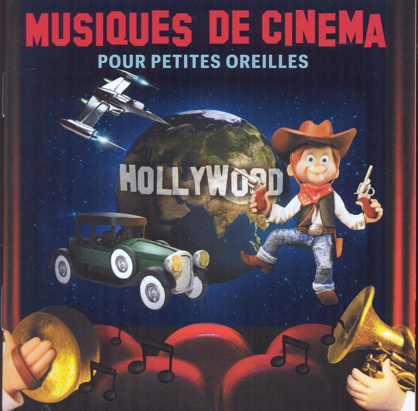 Musiques de Cinema pour Petites Oreilles Music for Children