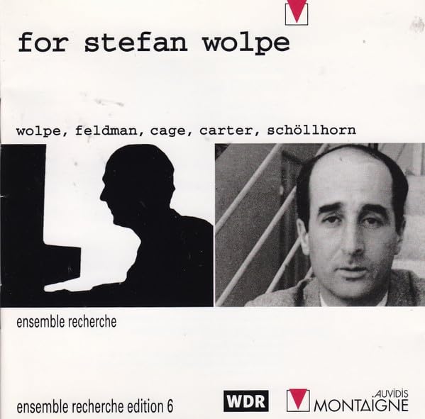 For Stefan Wolpe. Hommages de Cage/Carter/Feldm Classical