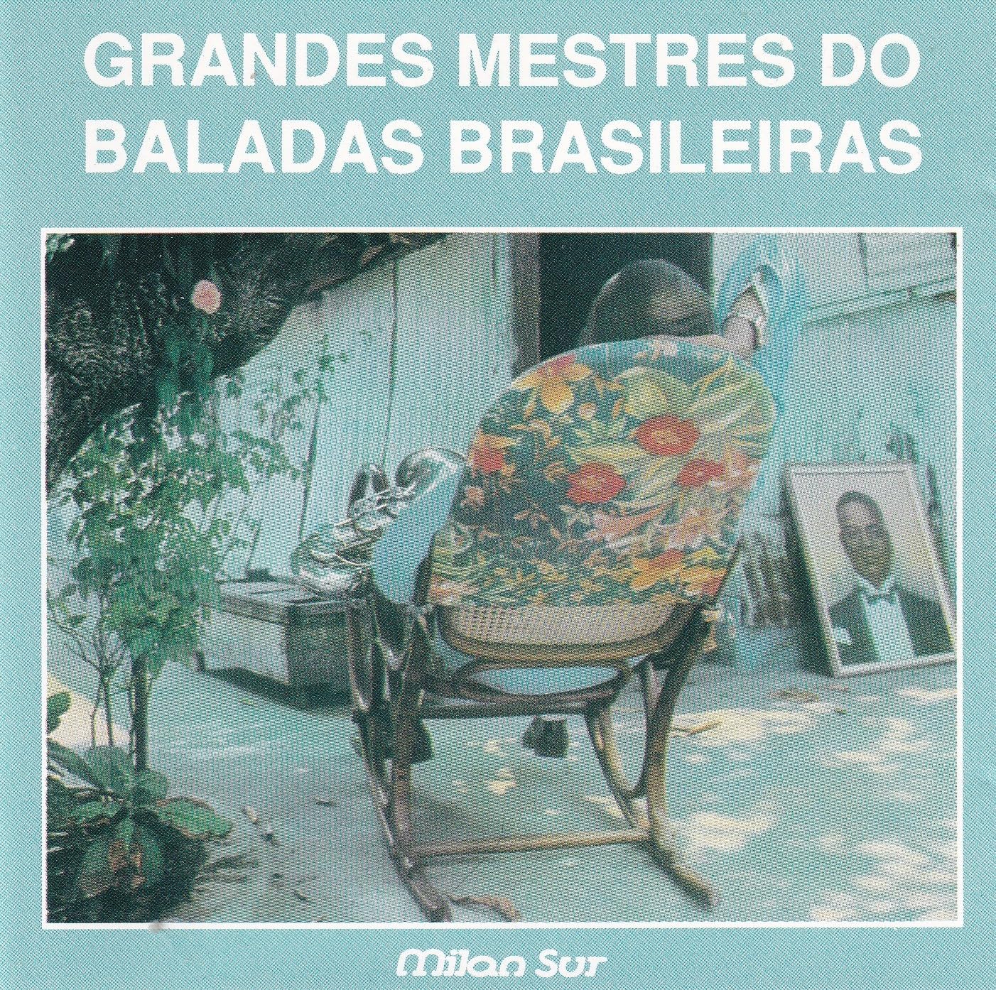 Grandes Mestres Do Baladas Brasileiras Music