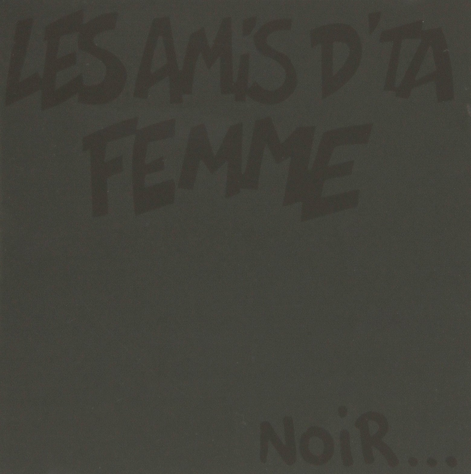 Les Amis D Ta Femme - Noir (Et Rouge Aussi...) Alternative & Indie