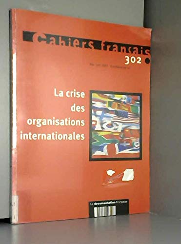 La crise des organisations internationales Social Sciences