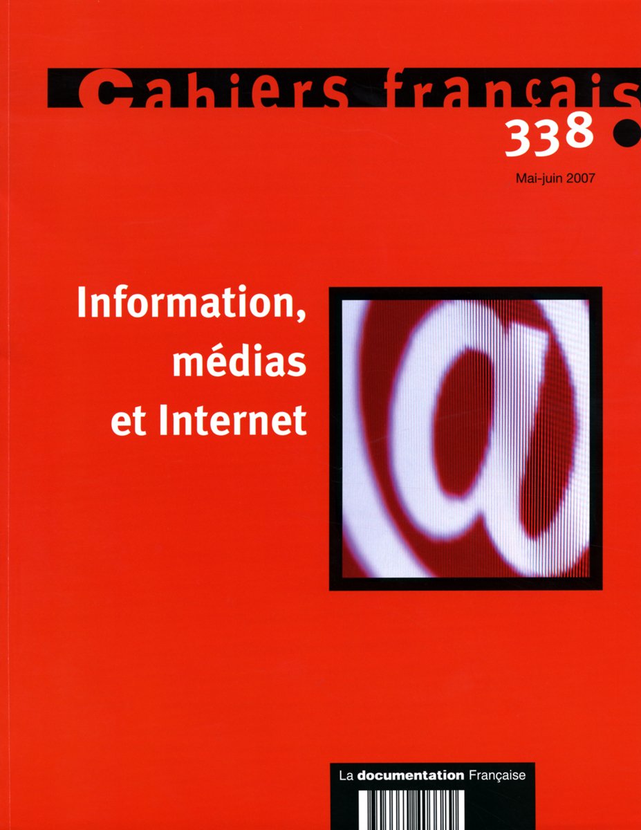 Information, médias et Internet (n.338 Mai-juin 2007) book