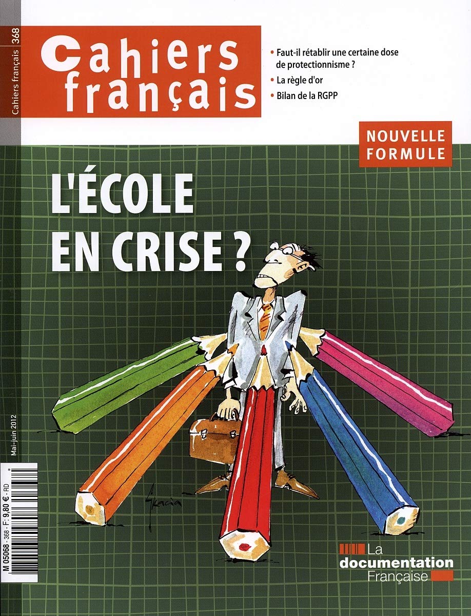 L'école en crise ? (Cahiers français n°368) book