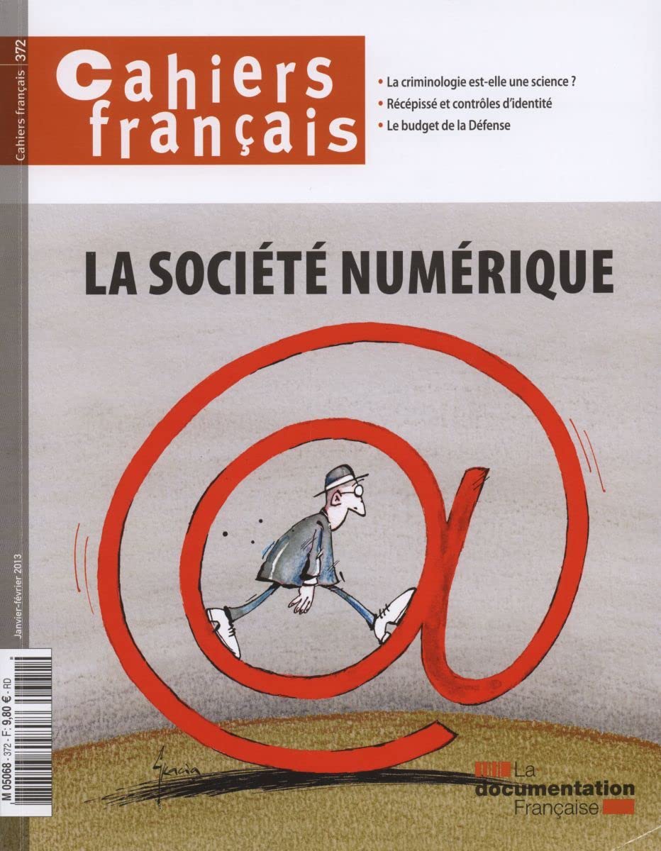 La societe numerique (Cahiers français n°372 Janvier-Fevrier 2013) book