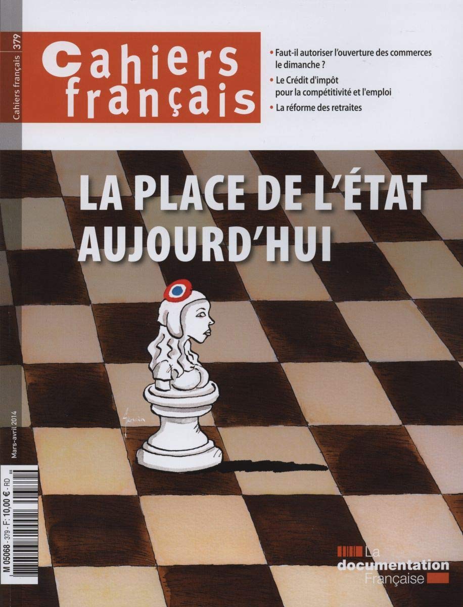Cahiers français, n° 379 : La place de l’État aujourd’hui book