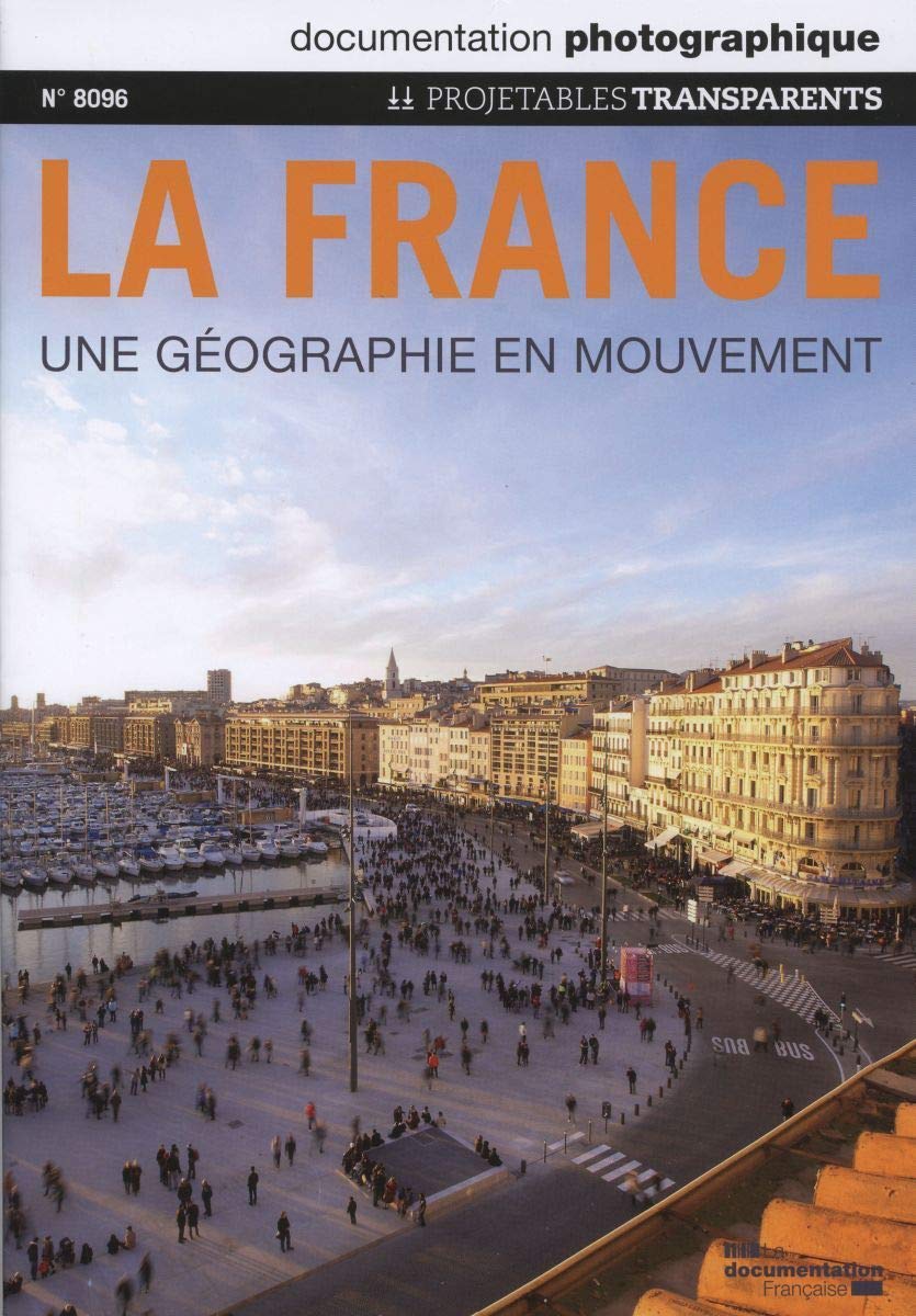 La France, une géographie en mouvement, Projetables n° 8096 book