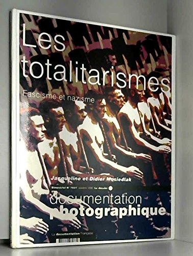 Les totalitarismes (Docum.Photogr.7037) Books