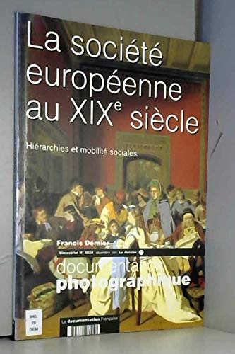 La société européenne au XIXe siècle Politics & History