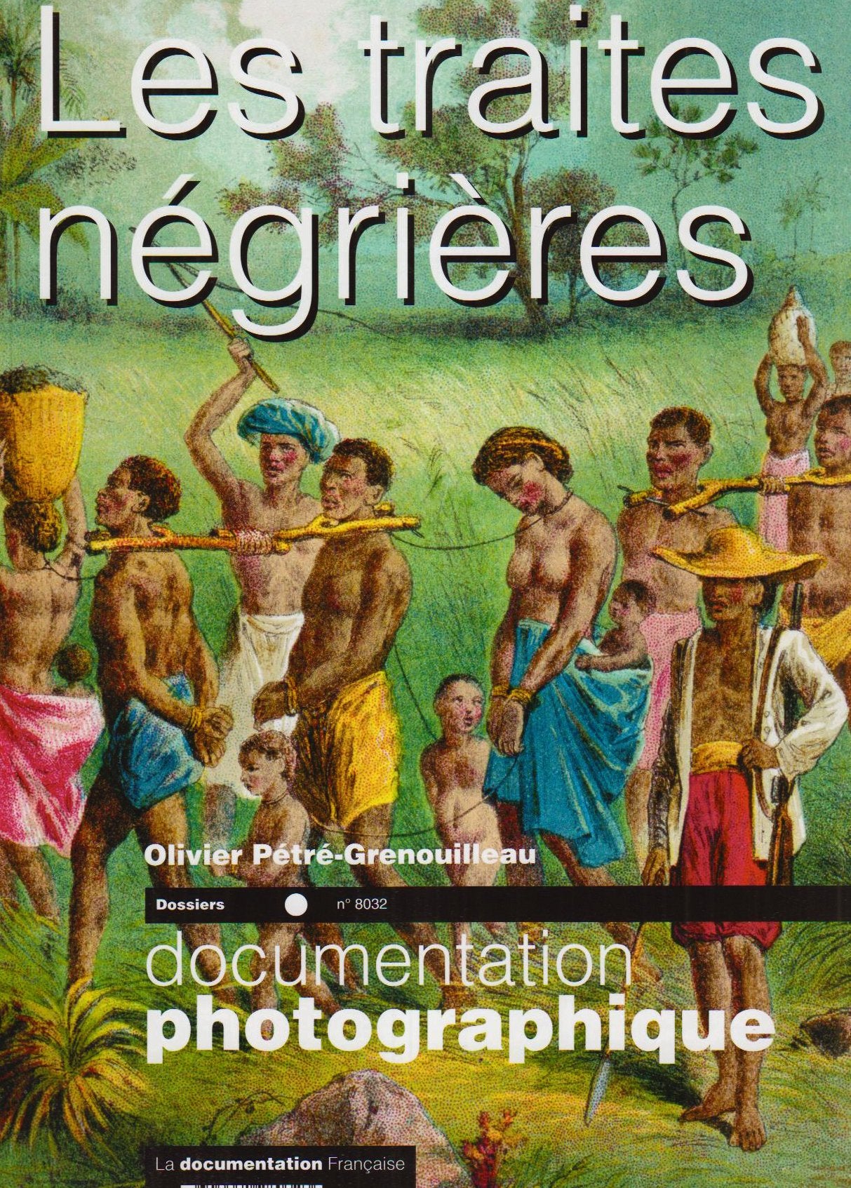 Les traités négrieres Politics & History