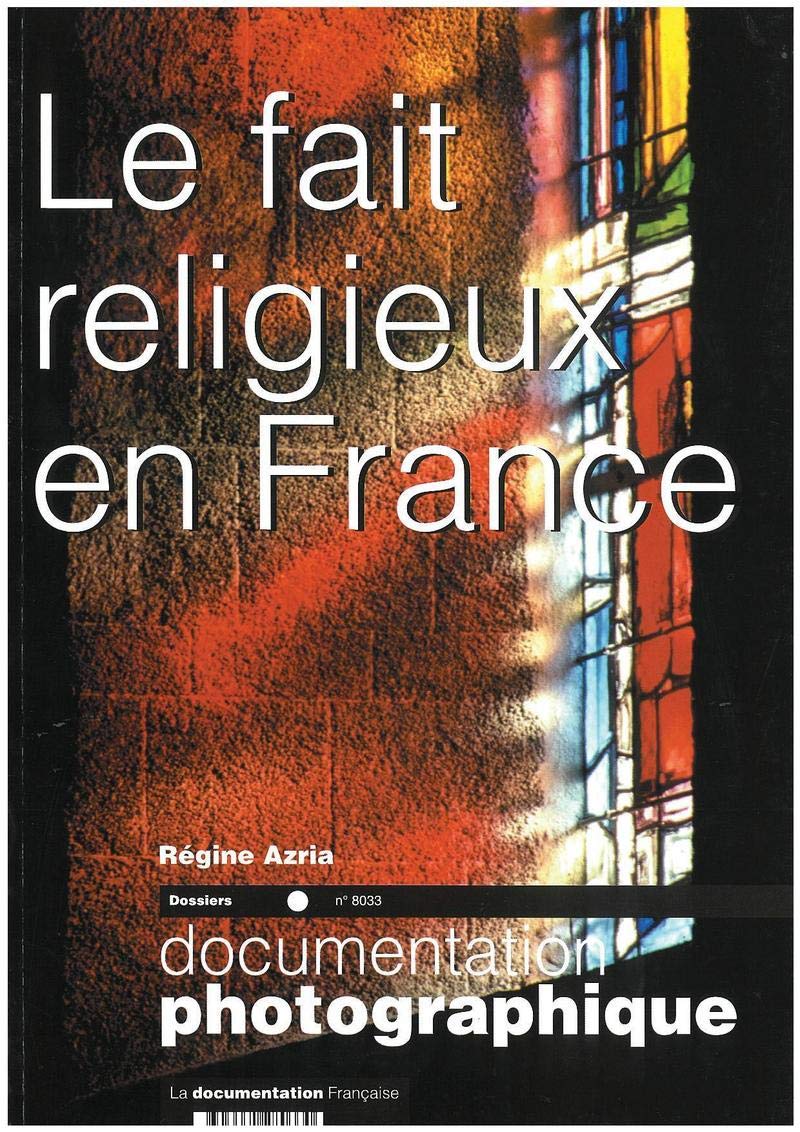 Le fait religieux en France - numéro 8033 Social Sciences