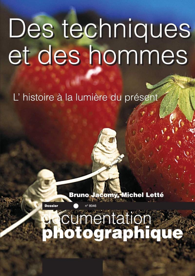 Des techniques et des hommes - numéro 8046 L'Histoire à la lumière du présent book