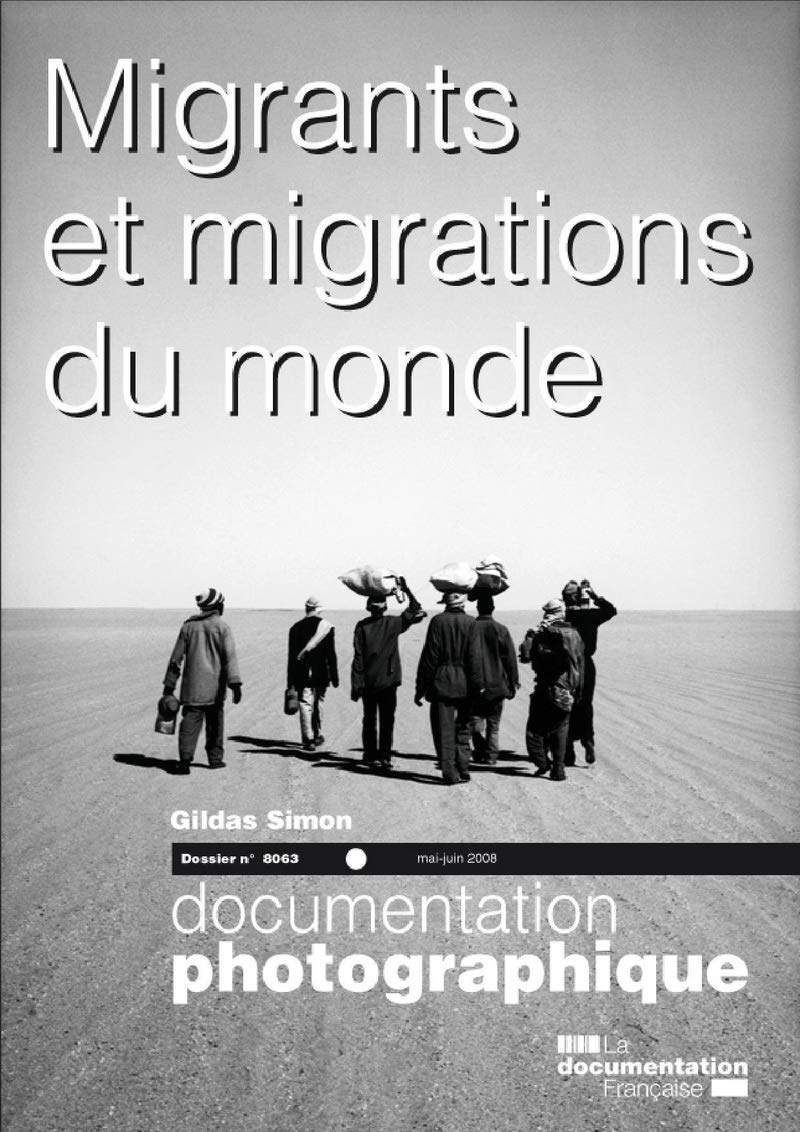 Migrants et migrations du monde - numéro 8063 mai-juin 2008 book