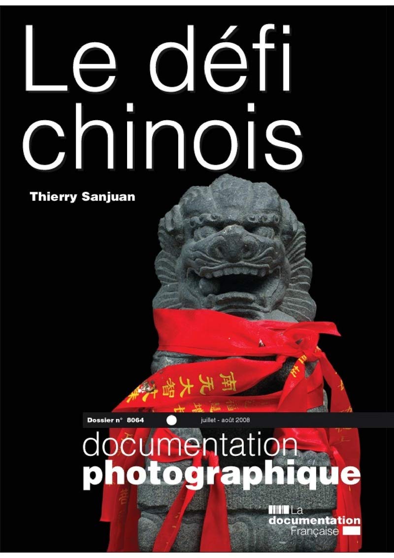 Le défi chinois - numéro 8064 juillet-août 2008 book
