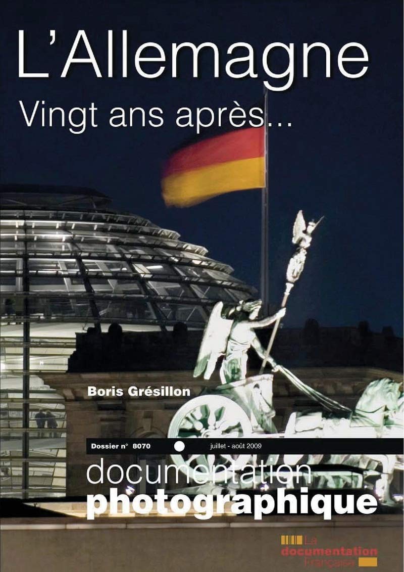 L'Allemagne, vingt ans après... - numéro 8070 juillet-août 2009 book