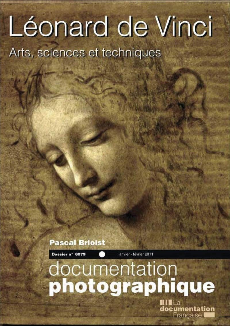 Léonard de Vinci, arts, sciences et techniques - numéro 8079 novembre-décembre 2010 book