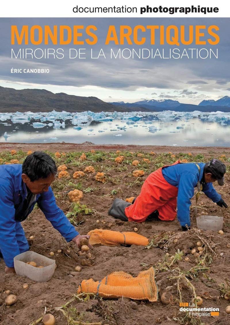 Mondes arctiques - miroirs de la mondialisation - numéro 8080 mars-avril 2011 book