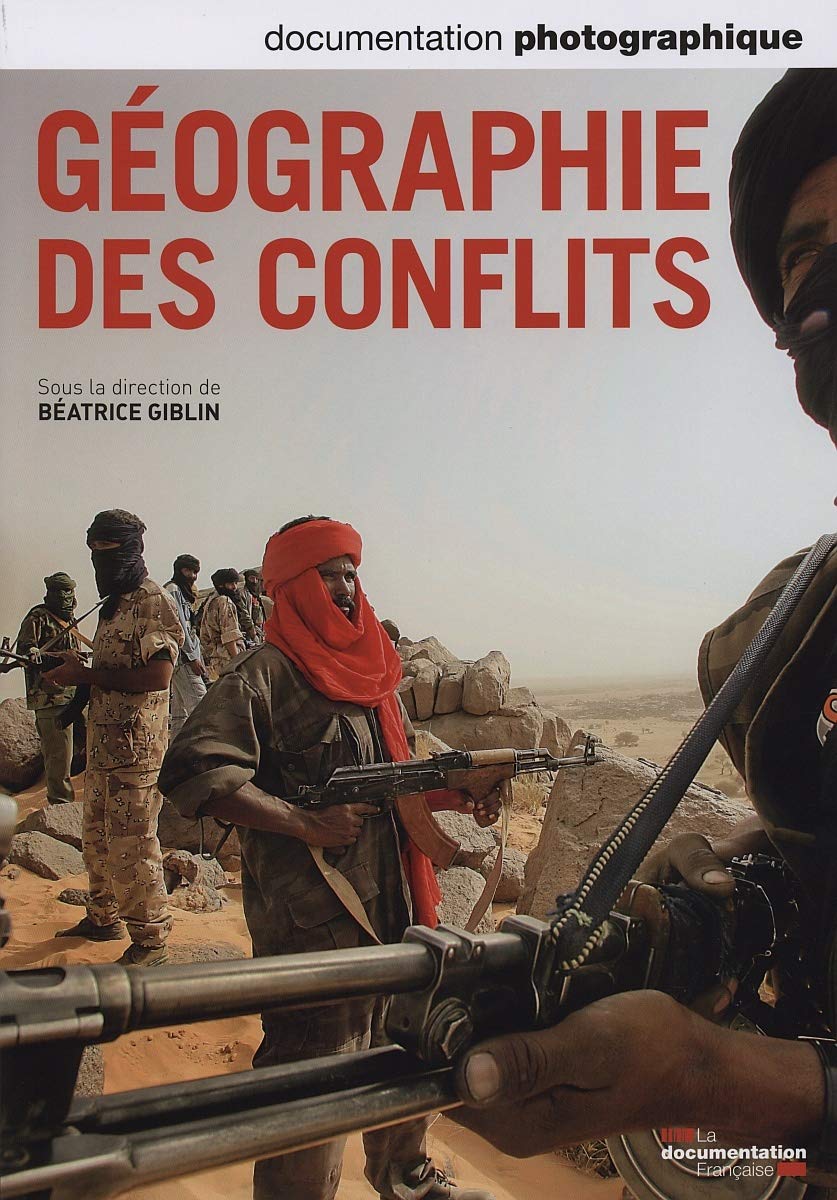 Géographie des conflits n 8086 mars-avril 2012 Politics & History