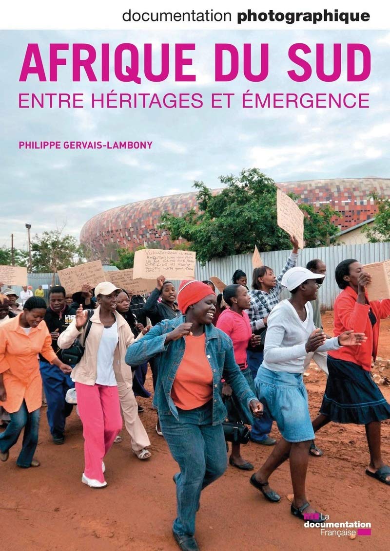 Afrique du Sud entre héritages et emergence - numéro 8088 juillet-août 2012 Social Sciences