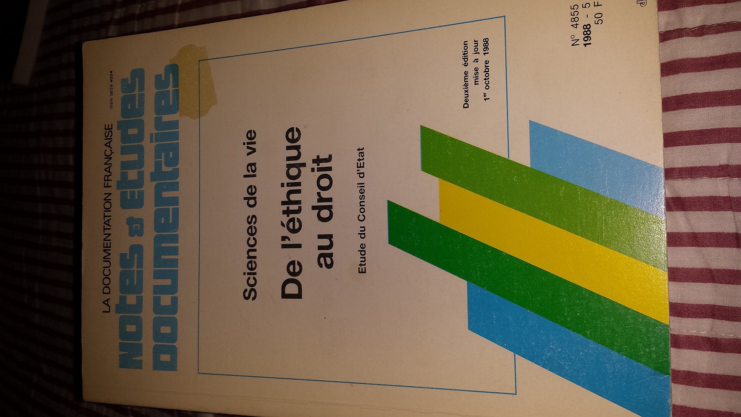 Science de la vie l'éthique au droit (4855) (Notes/Etudes Documen) Books
