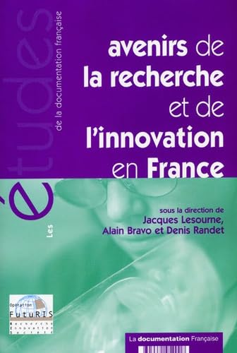 Avenirs de la recherche et de l'innovation en France book