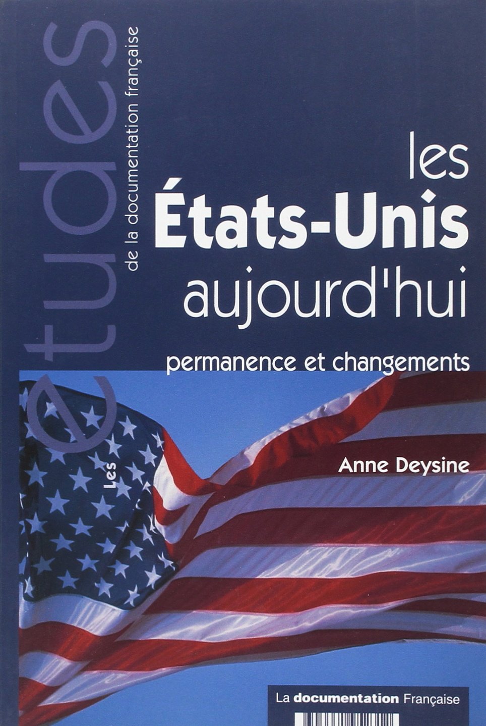 Les Etats-Unis aujourd'hui: Permanence et changements Books