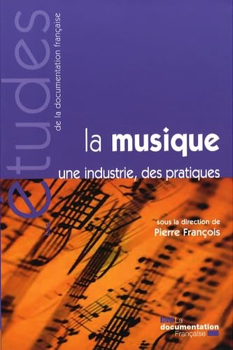 La musique: Une industrie, des pratiques Books