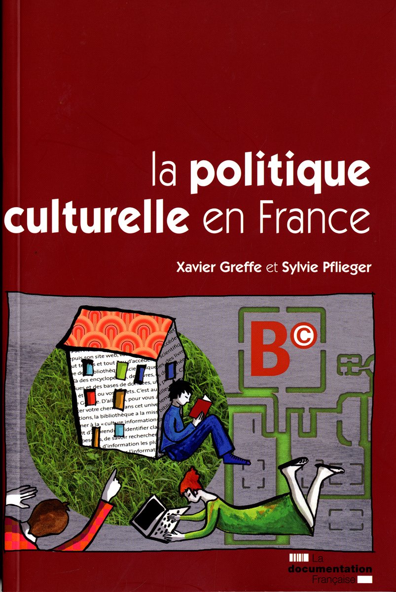 La politique culturelle en France n 5294-95-96 Politics & History