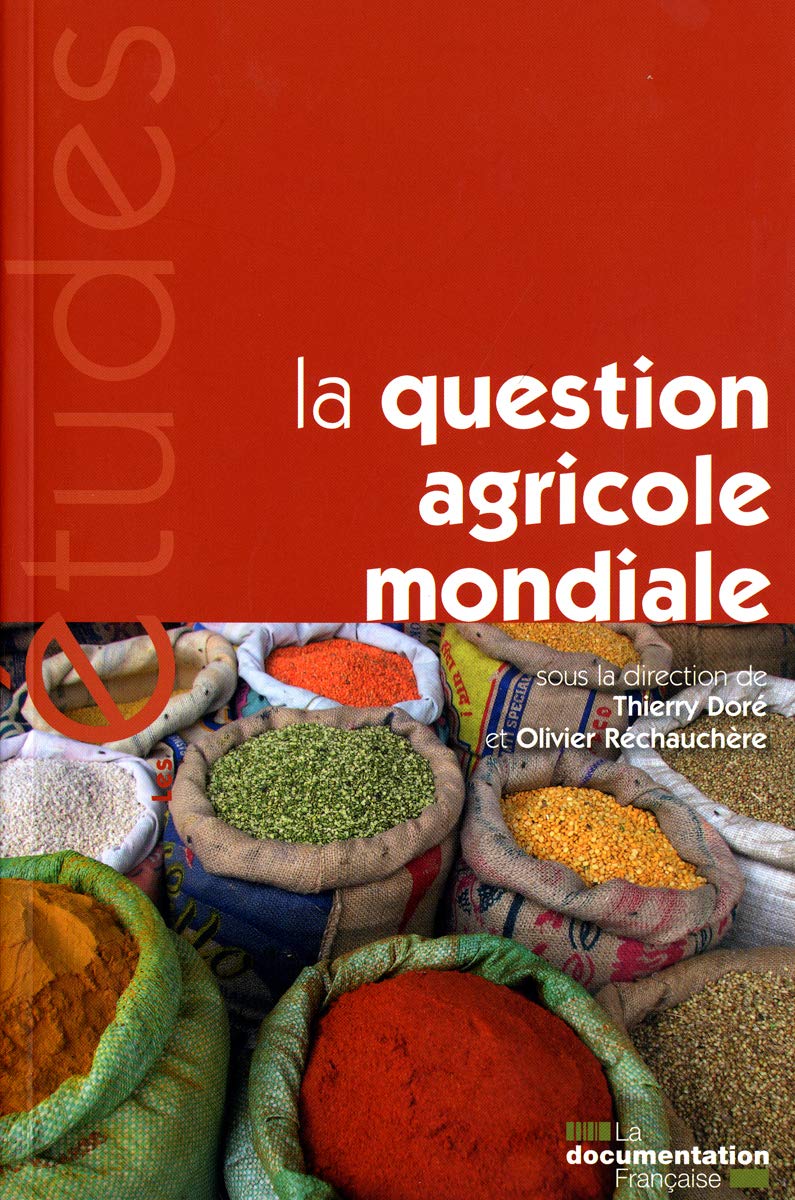 La question agricole mondiale (N.5316-17) book