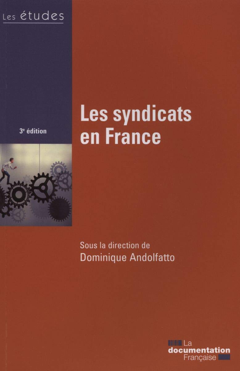 Les syndicats en France Social Sciences