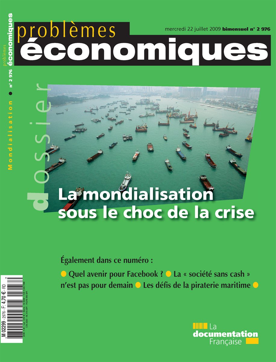 LA MONDIALISATION SOUS LE CHOC DE LA CRISE N°2976 book