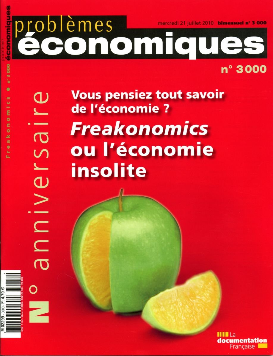 VOUS PENSIEZ TOUT SAVOIR DE L'ECONOMIE ? N°3000: FREAKONOMICS OU L'ECONOMIE INSOLITE book