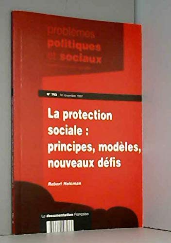 La protection sociale: principes modele nouveaux défis book