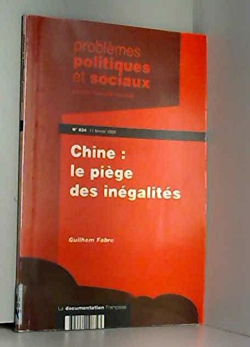 Problemes politiques et sociaux 834 la chine le piege des inegalites book