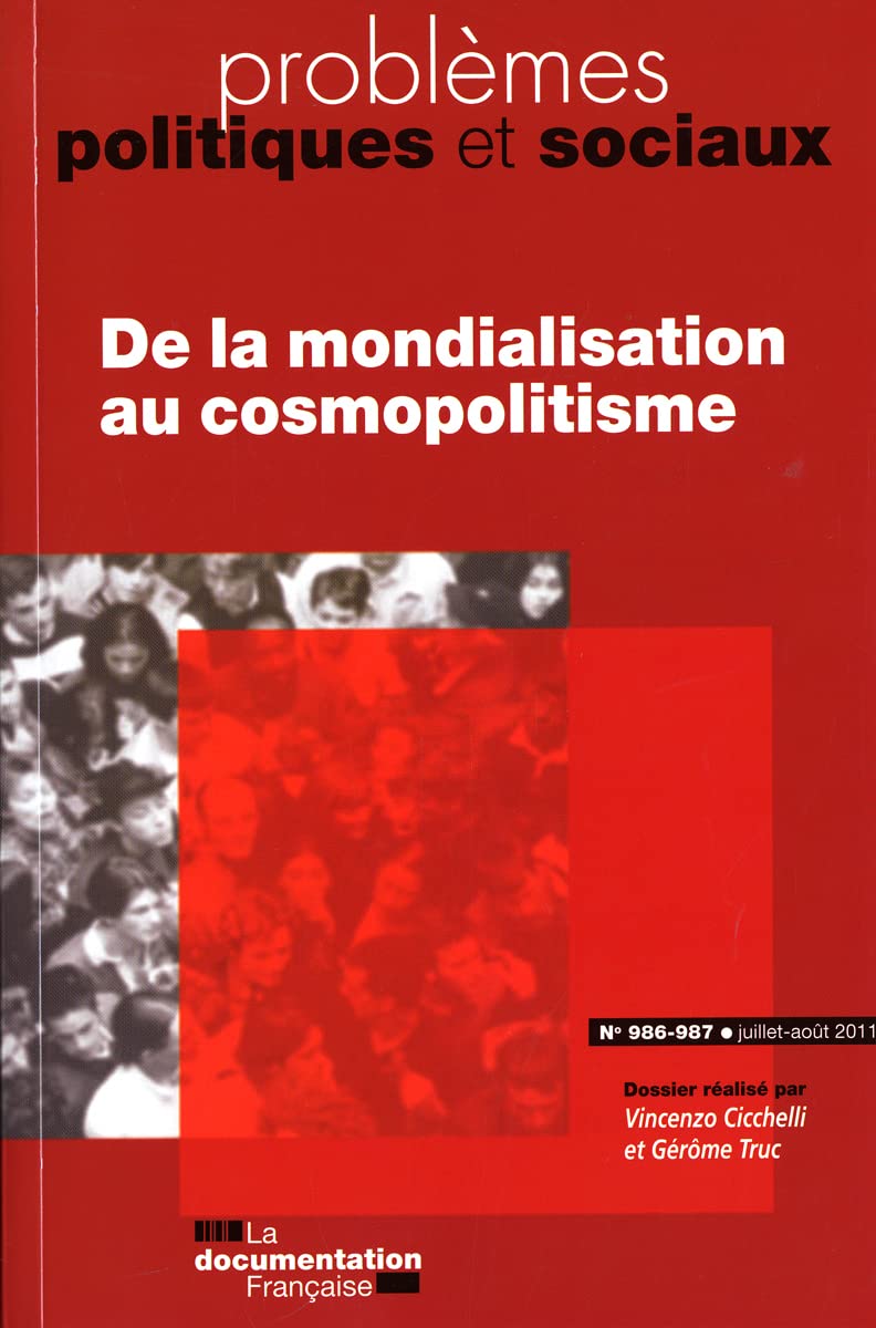 De la mondialisation au cosmopolitisme (N.986-987 Juillet-Aout 2011) Books