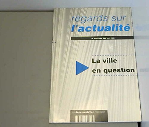 Ville (la) en question / reg act 260 (Regard Actualité) Books