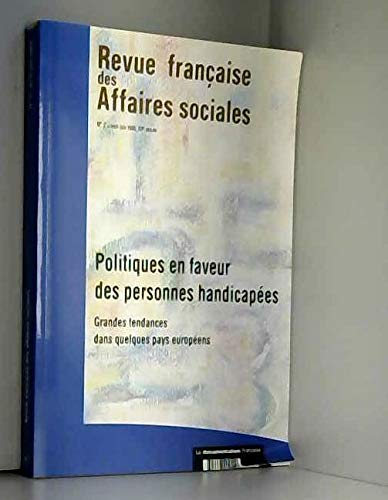 Politiques en faveur des personnes handicapées n 2 avril-juin 2005 - 59e annee Books